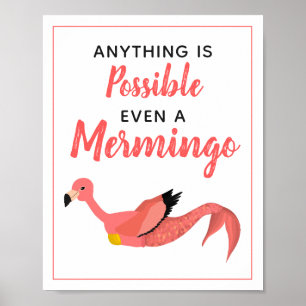 Funny Inspirational Mermaid Flamingo/Mermingo Poster