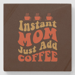 Funny instant Mum word art  Stone Coaster