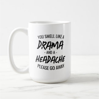 Funny Insulting Typography Drama And Headache Coffee Mug