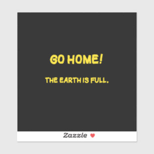 Funny Interplanetary Message - The Earth Is Full