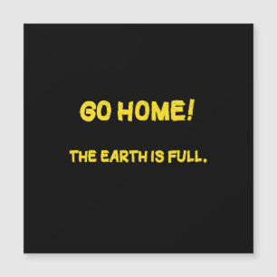 Funny Interplanetary Message - The Earth Is Full