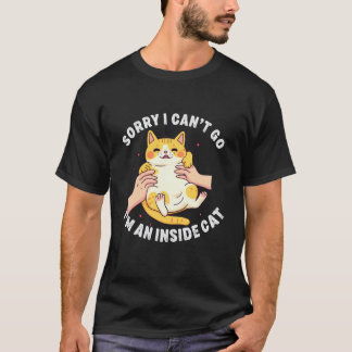 funny introvert cat I can't Go I'm an Inside cat H T-Shirt
