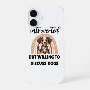 Funny Introvert Dog Lover Quote iPhone 16 Case