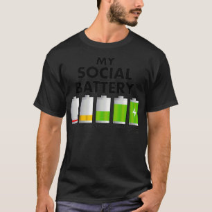 Funny Introvert Gift My Social Battery With Peopl T-Shirt