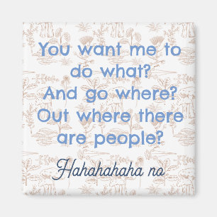 Funny Introvert Magnet, People Phrase Magnet