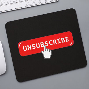 Funny Introvert Office Decor Unsubscribe Button Mouse Pad
