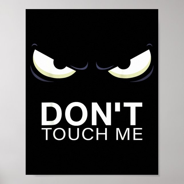Funny Introvert Saying Evil Eye - Don't Touch Me B Poster (Front)