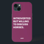Funny Introverted But Willing To Discuss Horses iPhone 13 Case<br><div class="desc">Funny Purple Introverted But Willing To Discuss Horses phone case for equestrians. This funny horse phone case also makes a great gift for any horse lover. Use the design tool to change the colour of the text if you like and pick the case for your phone model from the menu....</div>