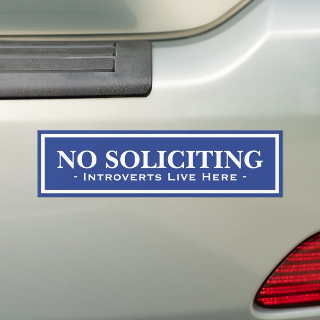 Funny Introverts Live Here No Soliciting Bumper Sticker (On Car)