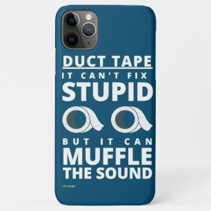 funny iPhone 11 phone case "DUCT TAPE..."