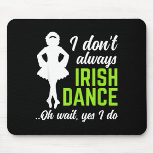 Funny Irish Dance Girls Women St Patrick's Day Mouse Pad