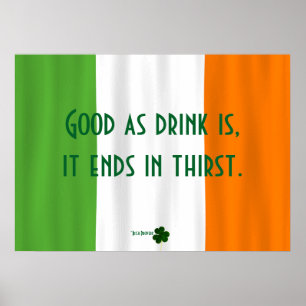 Funny Irish Drinking Proverb Flag Shamrock Paddy Poster