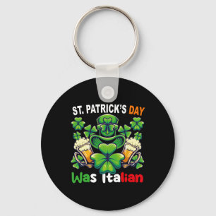 Funny Irish Italian St Patricks Day Women Men Appa Key Ring