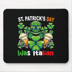 Funny Irish Italian St Patricks Day Women Men Appa Mouse Pad