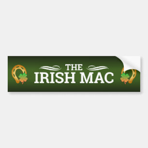 FUNNY IRISH MAC WHITE Text on GREEN Bumper Sticker