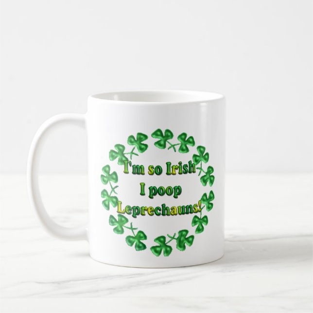Funny Irish St. Patricks Day Coffee Mug (Left)