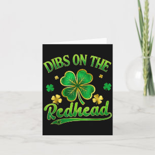 Funny irish st patricks day shamrock dibs on the card