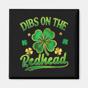 Funny irish st patricks day shamrock dibs on the magnet