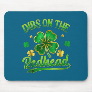 Funny irish st patricks day shamrock dibs on the mouse pad