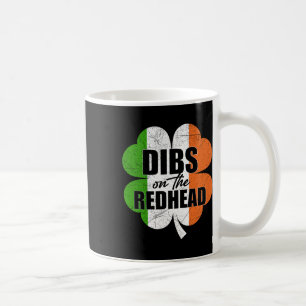 Funny Irish St Patricks Day Shamrock Dibs On The R Coffee Mug