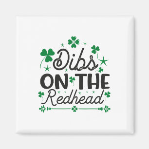 Funny Irish St Patricks Day Shamrock Dibs On The R Magnet