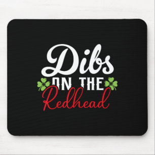 Funny Irish St Patricks Day Shamrock Dibs On The R Mouse Pad
