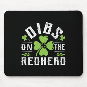 Funny Irish St Patricks Day Shamrock Dibs On The R Mouse Pad