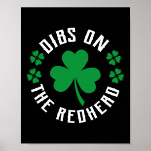 Funny Irish St Patricks Day Shamrock Dibs On The R Poster