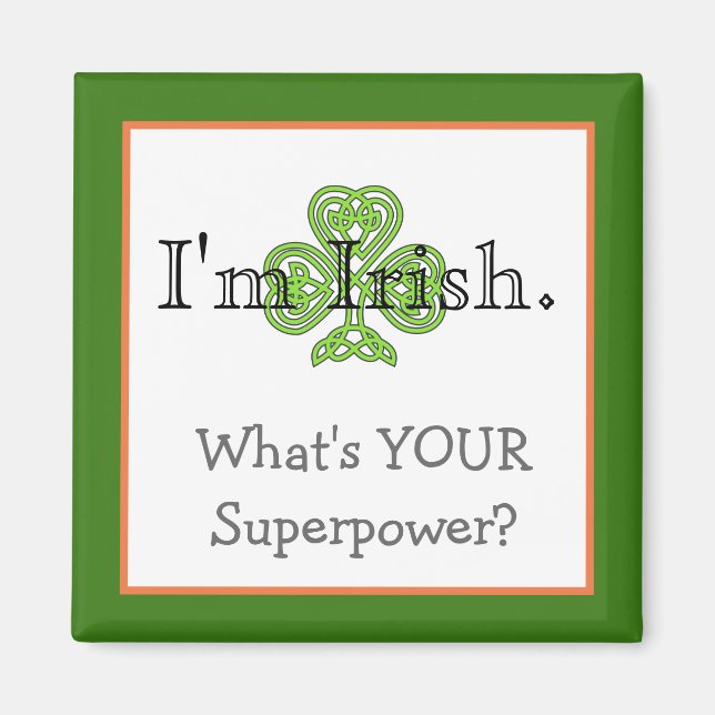 Funny Irish Superpower Magnet (Front)