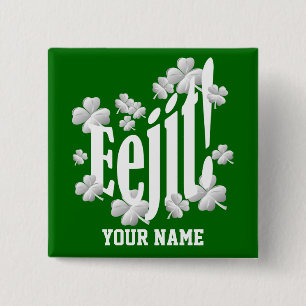 Funny Irish text 15 Cm Square Badge