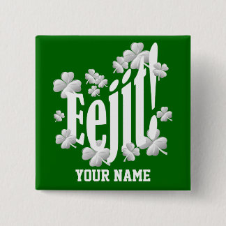 Funny Irish  text 15 Cm Square Badge