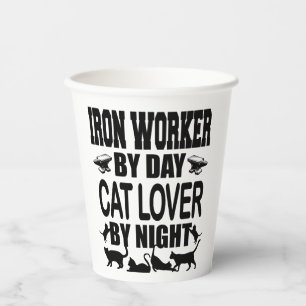 Funny Iron Worker by Day Cat Lover by Night Paper Cups