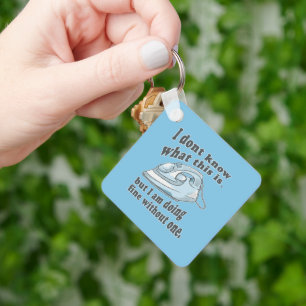 Funny ironing design I hate ironing Key Ring