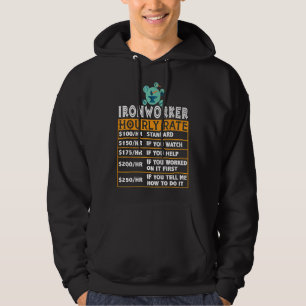 Funny Ironworker Hourly Rate Price Chart Gift Weld Hoodie