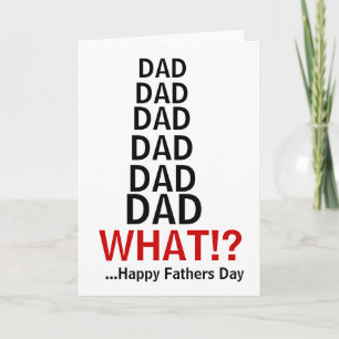 Funny Irritating Dad Fathers Day card