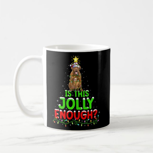 Funny Is This Jolly Enough Dogue De Bordeaux Chris Coffee Mug (Left)