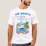 Funny Island Cruise Ship 21st Birthday T-Shirt<br><div class="desc">Get ready to set sail in style with the Tropical Island Cruise Ship Funny Shirt. This hilarious shirt is perfect for anyone celebrating their birthday on a cruise trip. With its playful "Oh Ship! It's My Birthday Trip" slogan, you can customise this shirt by adding your age, cruise location, and...</div>