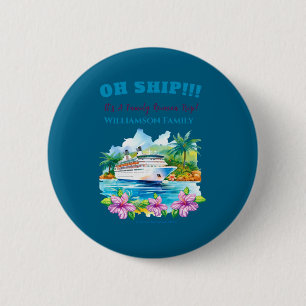 Funny Island Cruise Ship Family Reunion  6 Cm Round Badge