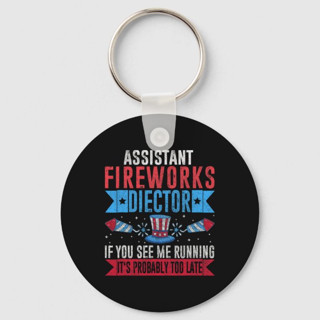 Funny Istant Fireworks Director I Run You Run 4th  Key Ring (Front)