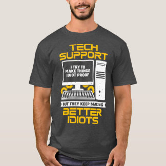 Funny It Desktop Tech Support Specialist Gift T-Shirt