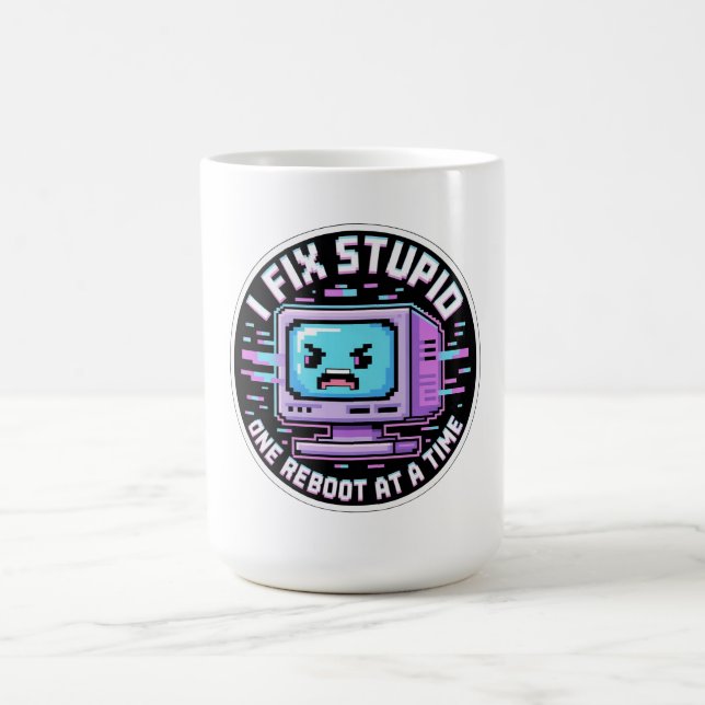 Funny IT Support Sticker - I Fix Stupid One Reboot Coffee Mug (Center)