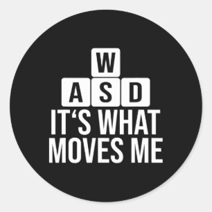 Funny It What Moves Me Classic Round Sticker
