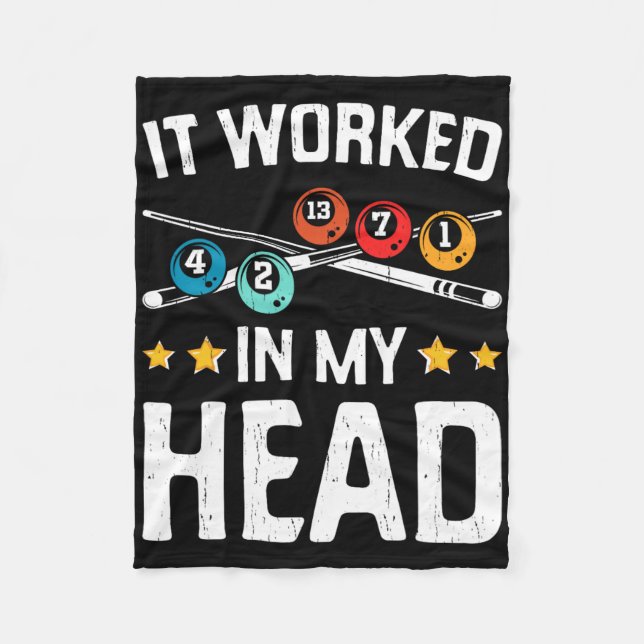 Funny It Worked In My Head Billiard Pool Player Sp Fleece Blanket (Front)