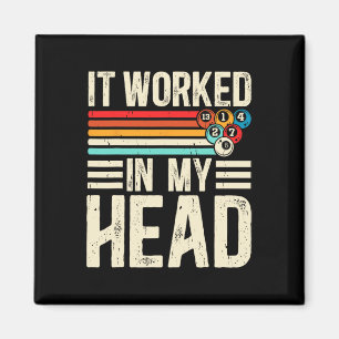Funny It Worked In My Head Billiard Pool Player Sp Magnet