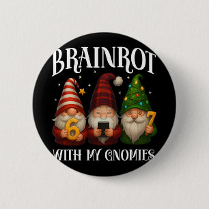 Funny Italian Brainrot Christmas 67 Gnomes X-mas B 6 Cm Round Badge