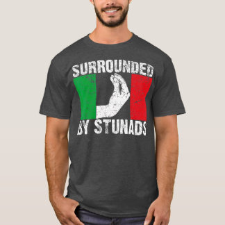 Funny Italian Gift For Men Women Cool Surrounded B T-Shirt