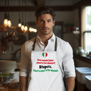 Funny Italian Stugotz What's For Dinner Apron