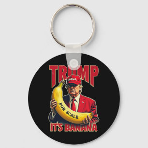 Funny It's Banana For Scales Trump 1 Key Ring