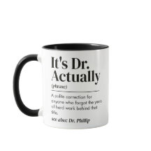 Funny It's Dr. Actually Definition PhD Graduation