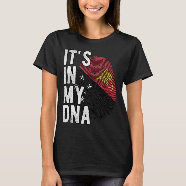 Funny It's In My Dna Papua New Guinea Flag Fingerp T-Shirt (Front)